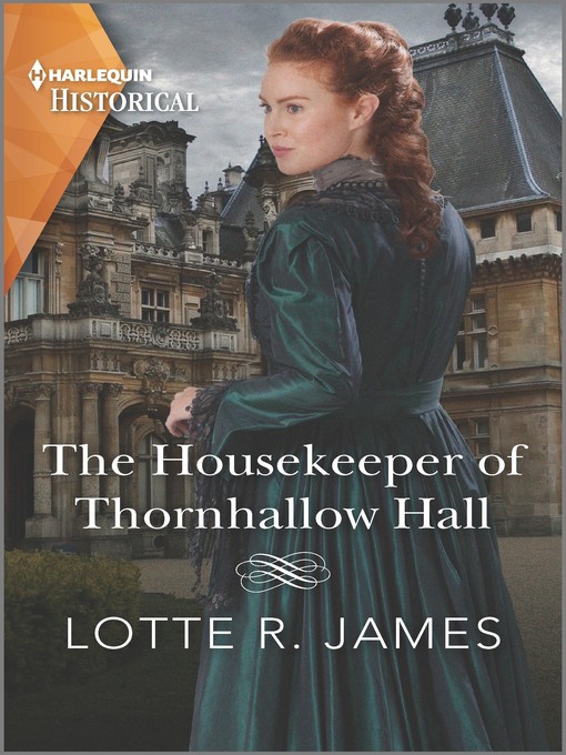 Title details for The Housekeeper of Thornhallow Hall by Lotte R. James - Available